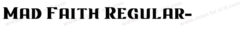 Mad Faith Regular字体转换